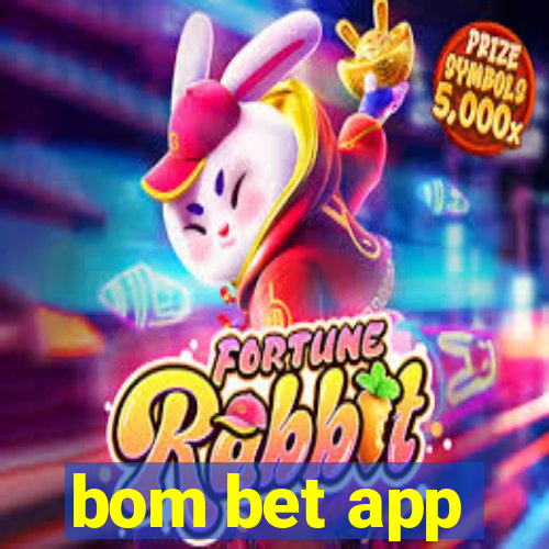 bom bet app